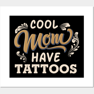 Cool Moms Have Tattoos Posters and Art